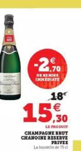 champagne brut chanoine réserve privée