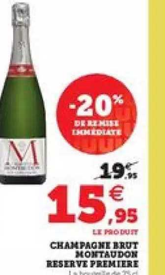Champagne Burt Montaudon Reserve Première -20% De Remise Immédiate