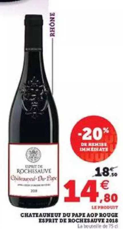châteauneuf du pape aop rouge esprit de rouchesauve 2018 -20% de remise immédiate