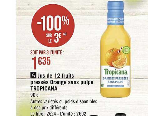 jus de 12 fruits pressés orange sans pulpe tropicana