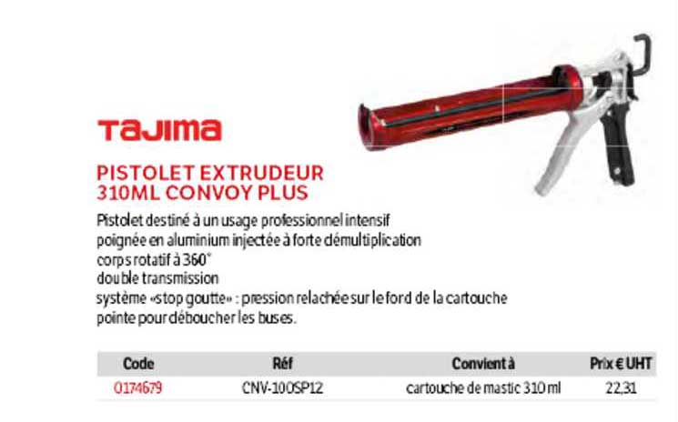 pistolet extrudeur 310ml convoy plus tajima