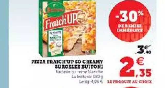 pizza fraich'up so creamy surgelée buitoni -30% de remise immédiate