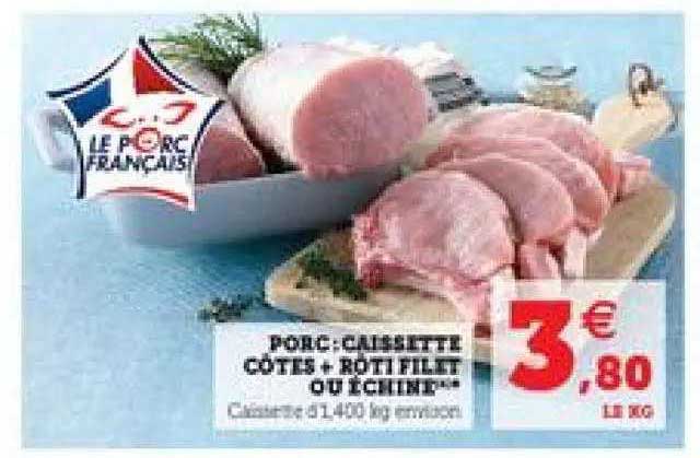 Porc Caissette Côtes + Rôti Filet Ou échine