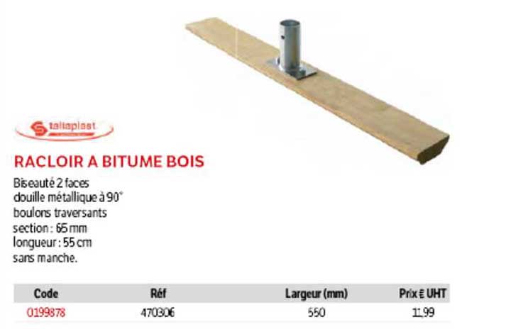 racloir à bitume bois
