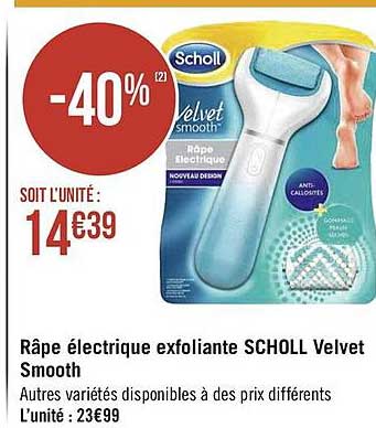 râpé électrique exfoliante scholl velvet smooth