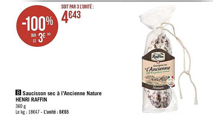 saucisson sec à l'ancienne nature henri raffin -100% sur le 3e