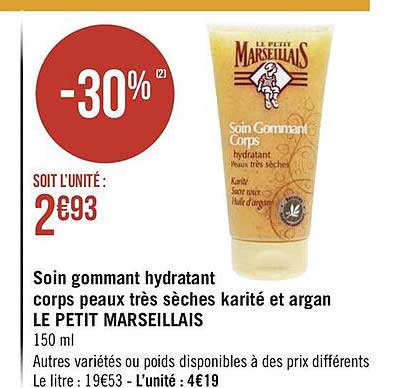 soin gommant hydratant corps peaux très sèches karité et argan le petit marseillais