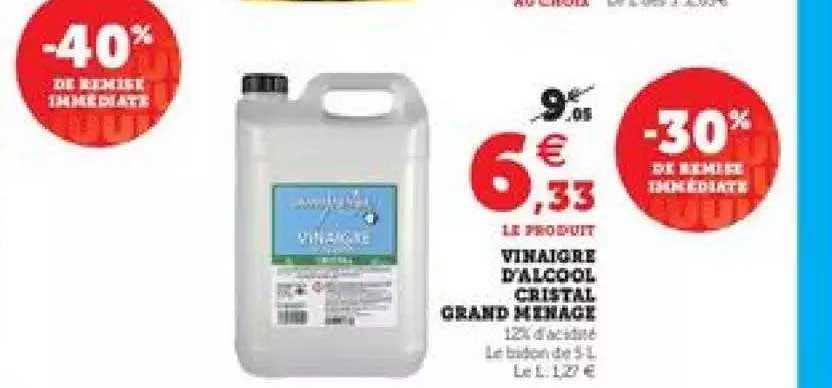 Vinaigre D'alcool Cristal Grand Ménage -30% De Remise Immédiate