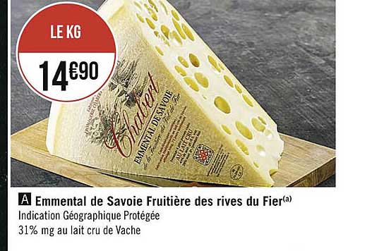 Emmental De Savoie Fruitière Des Rives Du Fier