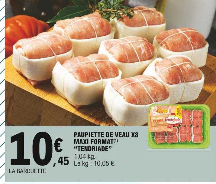 paupiette de veau x8 maxi format "tendriade"