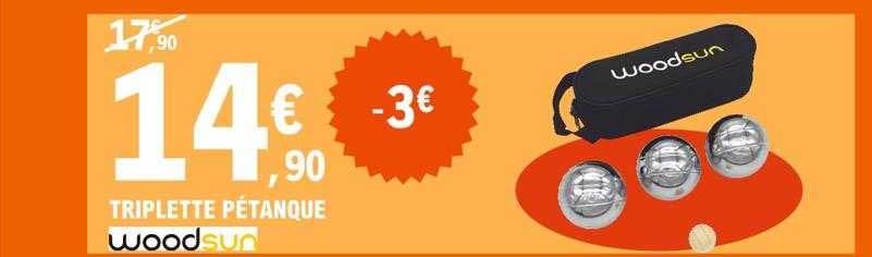 triplette pétanque woodsun