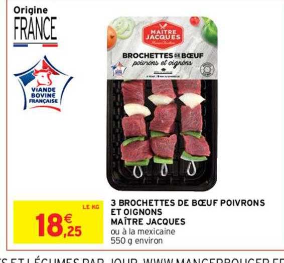 3 brochettes de bœuf poivronsn et oignons maître jacques