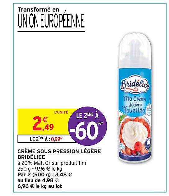 crème sous pression légère bridélice