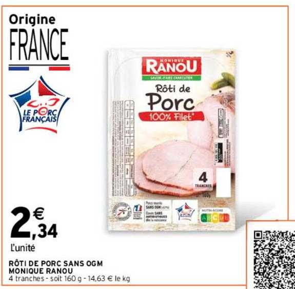 rôti de porc sans ogm monique ranou