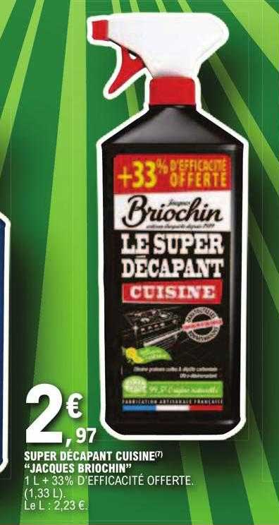 super décapant cuisine "jacques briochin"