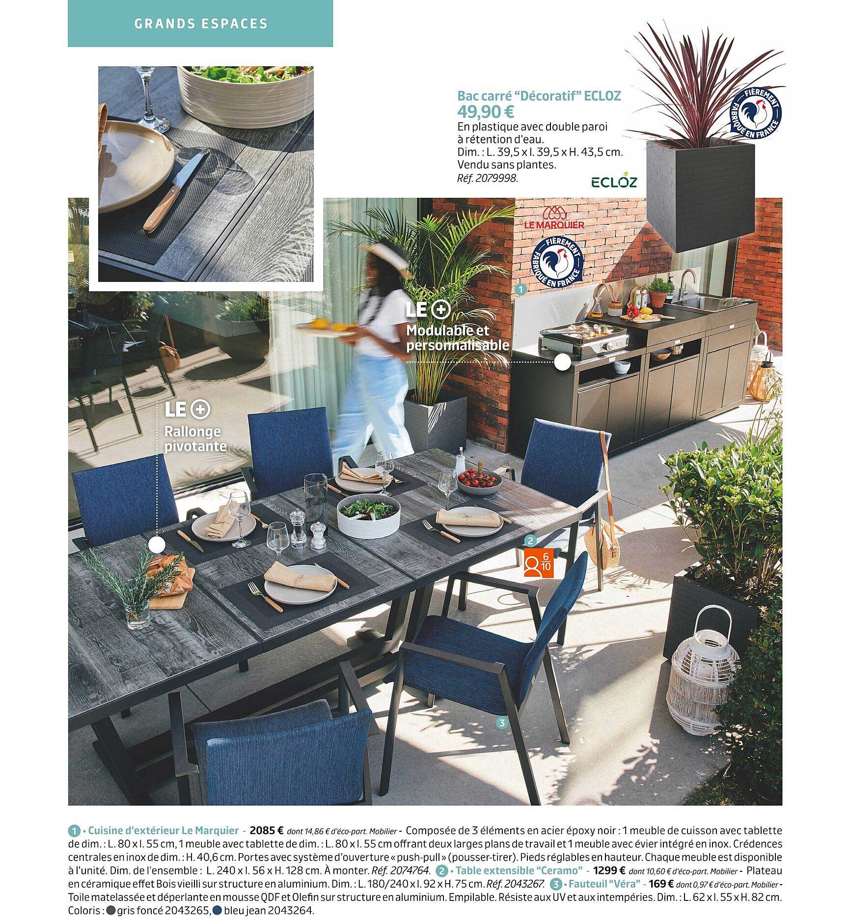 bac carré "décoratif" ecloz, cuisine d'extérieur le marquier, table extensible "ceramo", fauteuil "véra"