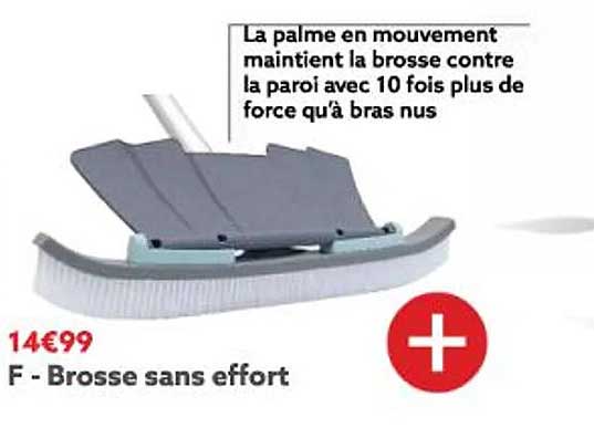 brosse sans effort