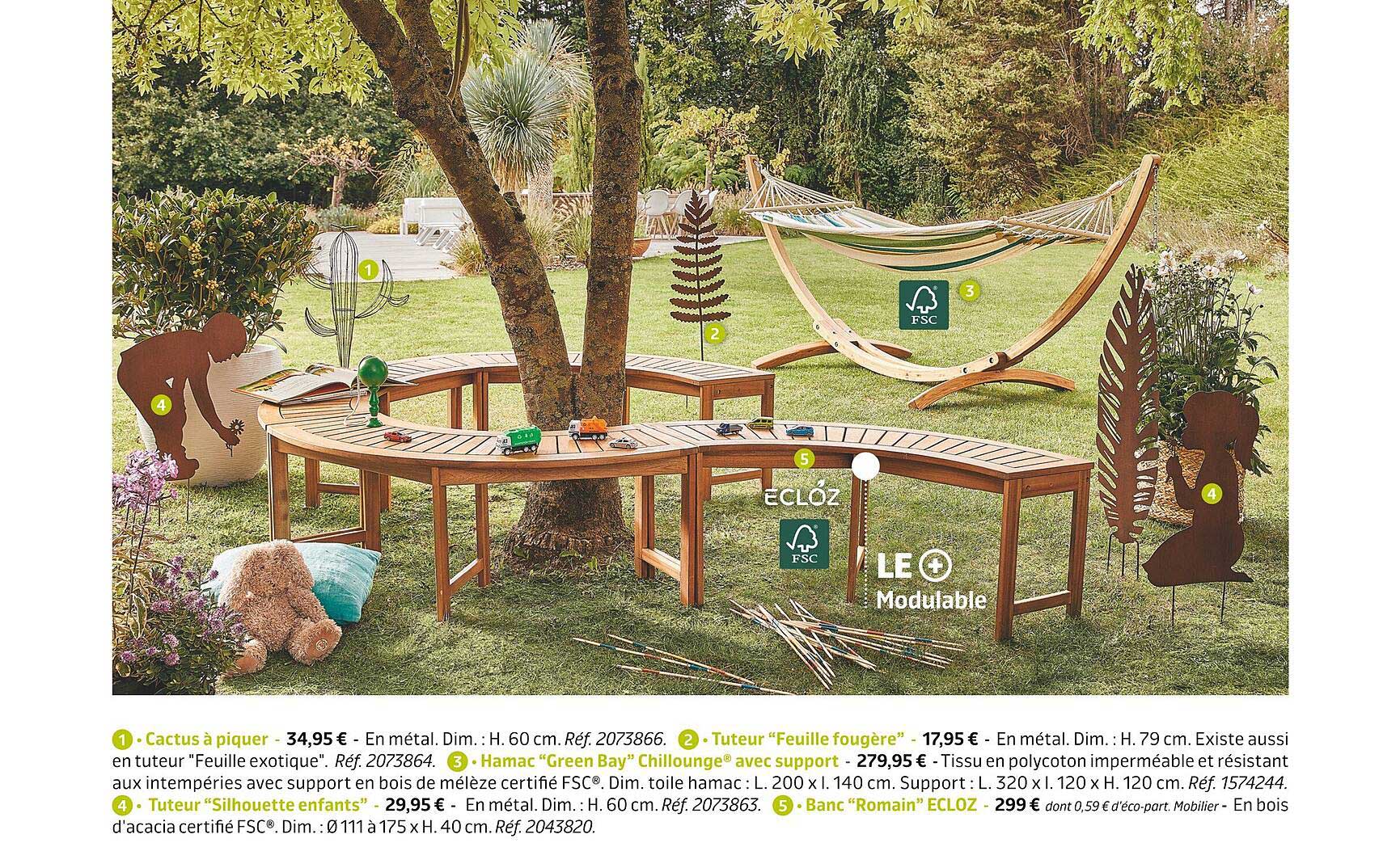 cactus à piquer, tuteur "feuille fougère", hamac "green bay" chillounge avec support, tuteur "silhouette enfants", banc "romain" ecloz