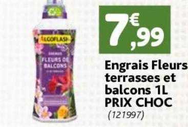 engrais fleurs terrasses et balcons 1l prix choc