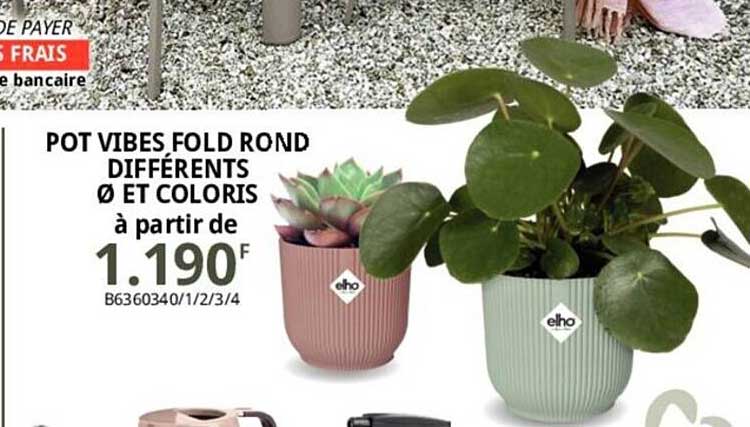 pot vibes fold rond différents ø et coloris