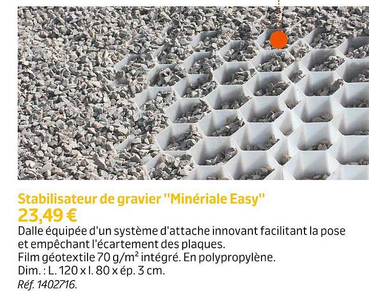 stabilisateur de gravier "minériale easy"