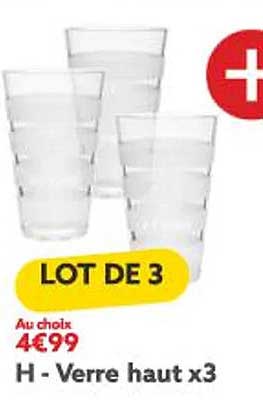 Verre Haut X 3