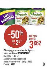champignons émincés épais sans sulfites bonduelle -50% sur le 2e