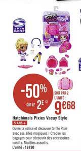 hatchimals pixies vacay style -50% sur le 2e