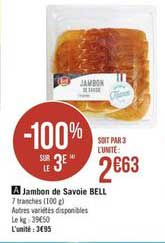 jambon de savoie bell -100% sur le 3ème