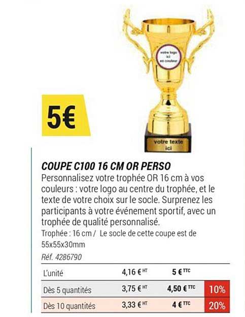 coupe c100 16 cm or perso
