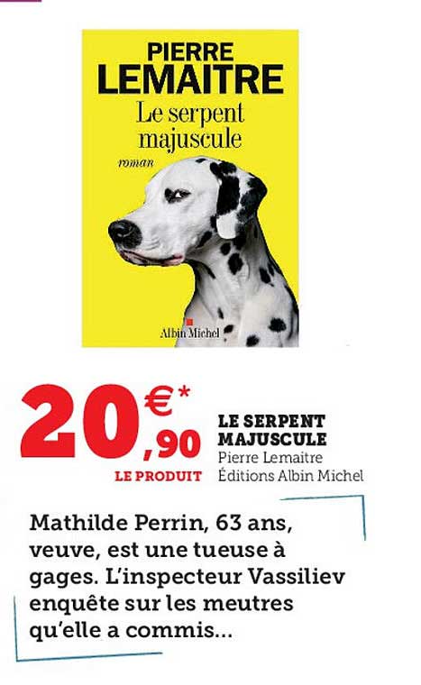 le serpent majuscule pierre lemaitre