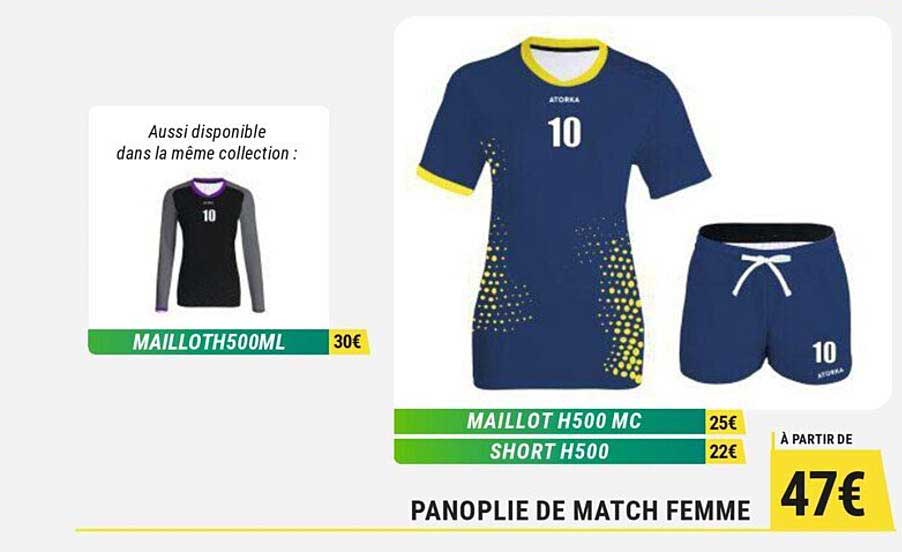 maillot h500 ml, maillot h500 mc, short h500, panoplie de match femme