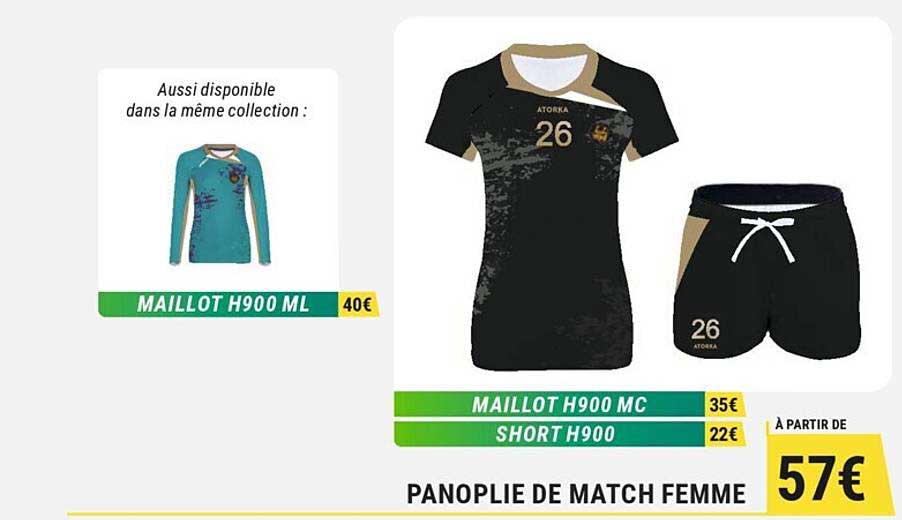 maillot h900 ml, maillot h900 mc, short h900, panoplie de match femme