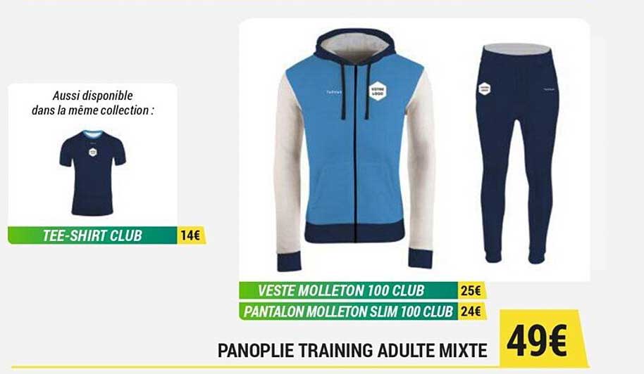 tee-shirt club, veste molleton 100 club, pantalon molleton slim 100 club