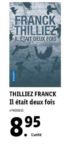 thilliez frank il était deux fois