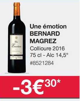 une émotion bernard magrez