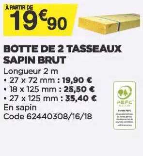 botte de 2 tasseaux sapin brut