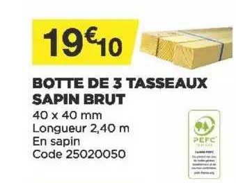 botte de 3 tasseaux sapin brut