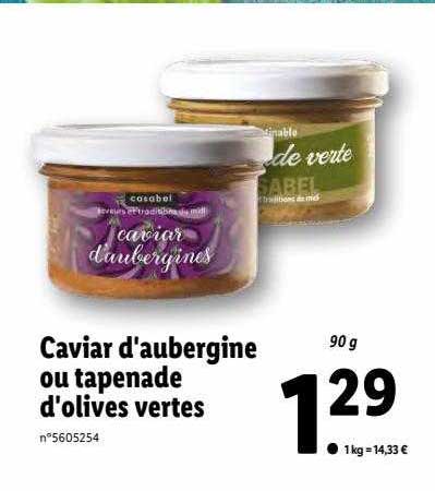 caviar d'aubergine ou tapenade d'olives vertes