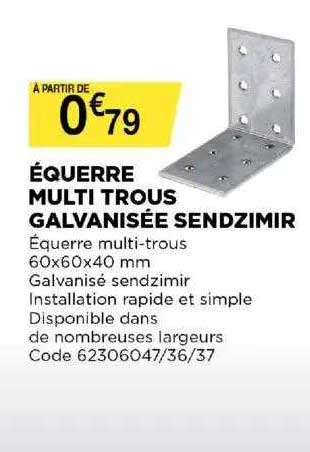 équerre multi trous galvanisée sendzimir