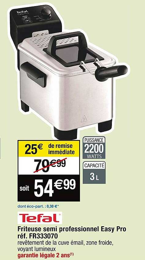 friteuse semi professionnel easy pro tefal