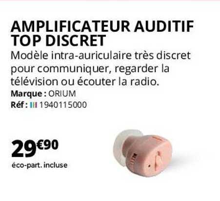 amplificateur auditif top discret orium
