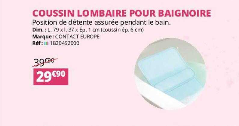 coussin lombaire pour baignoire contact europe