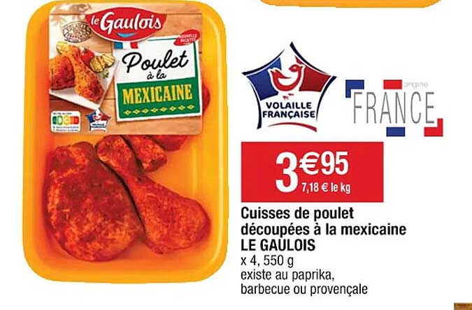 Cuisses De Poulet Decoupees A La Mexicaine La Gaulois