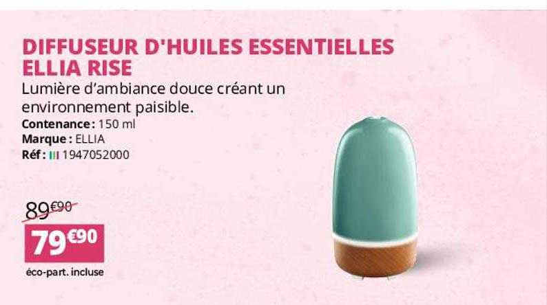 diffuseur d'huiles essentielles ellia rise