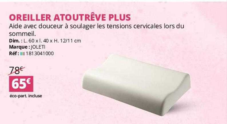 Oreiller Atoutrêve Plus Joleti