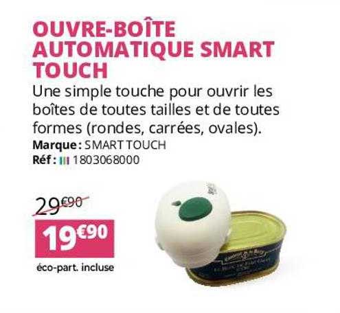 ouvre-boîte automatique smart touch