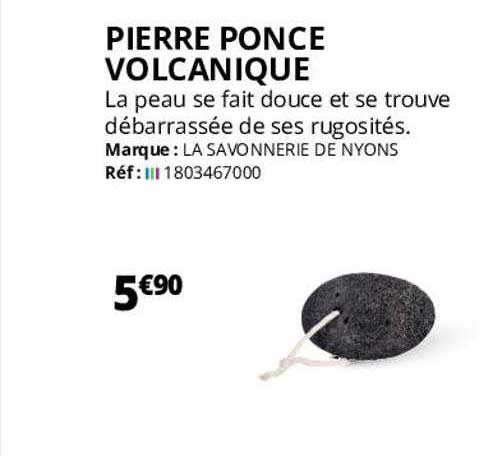 pierre ponce volcanique la savonnerie de nyons