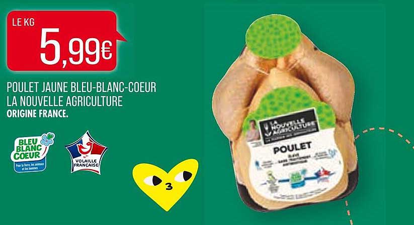 poulet jaune bleu-blanc-cœur la nouvelle agriculture