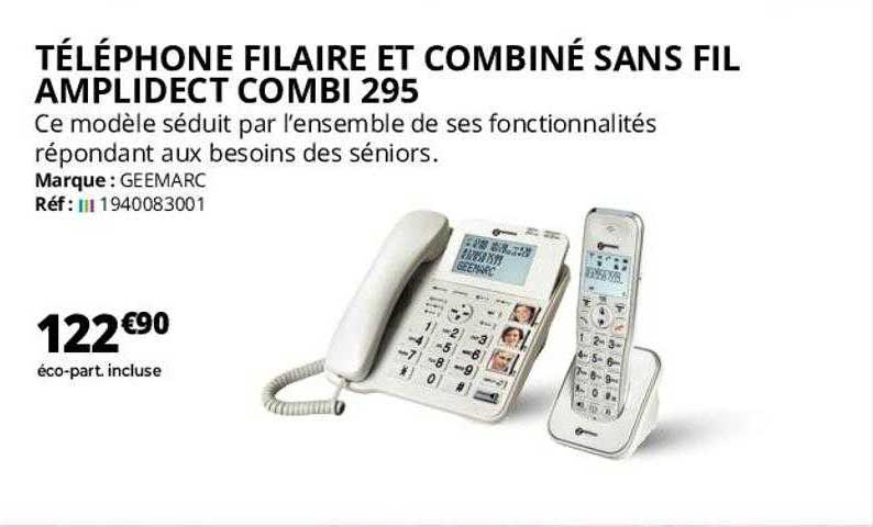 téléphone filaire et combiné sans fil amplidect combi 295 geemarc